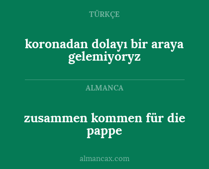 koronadan dolayı bir araya gelemiyoryz - zusammen kommen für die pappe