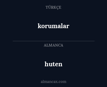 huten - korumalar