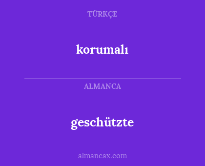 geschützte - korumalı