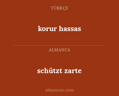 schützt zarte - korur hassas