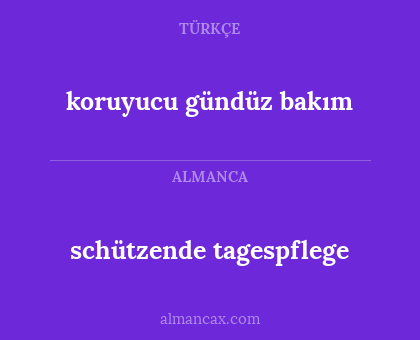 schützende tagespflege - koruyucu gündüz bakım