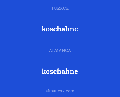 koschahne - koschahne