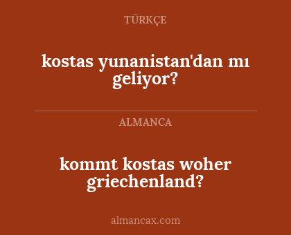 kommt kostas woher griechenland? - kostas yunanistan'dan mı geliyor?