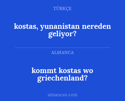 kommt kostas wo griechenland? - kostas, yunanistan nereden geliyor?