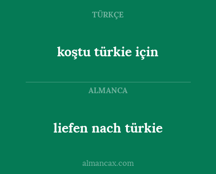 koştu türkie için - liefen nach türkie