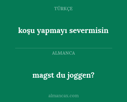 koşu yapmayı severmisin - magst du joggen?