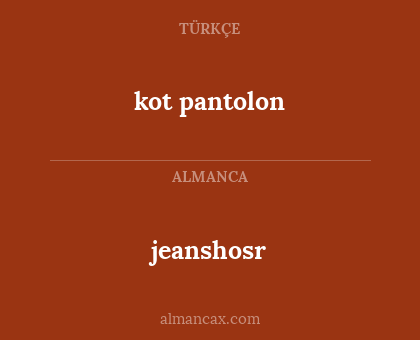 jeanshosr - kot pantolon