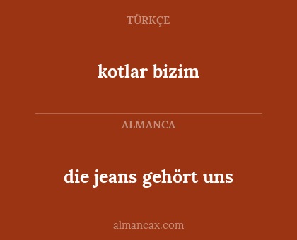 die jeans gehört uns - kotlar bizim