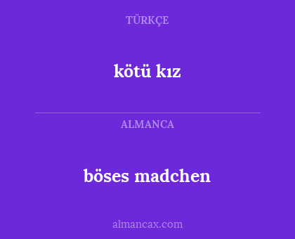 kötü kız - böses madchen