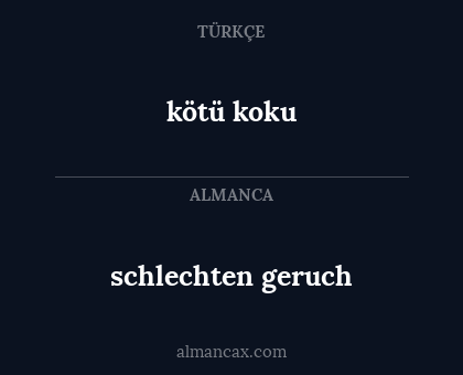 schlechten geruch - kötü koku