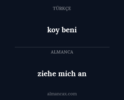 koy beni - ziehe mich an