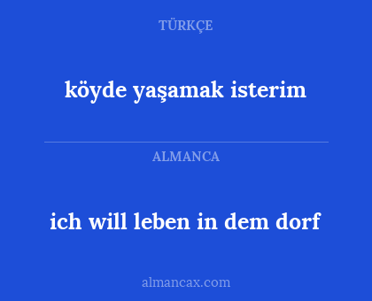 köyde yaşamak isterim - ich will leben in dem dorf