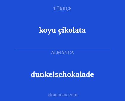 koyu çikolata - dunkelschokolade