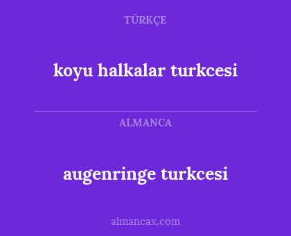 augenringe turkcesi - koyu halkalar turkcesi