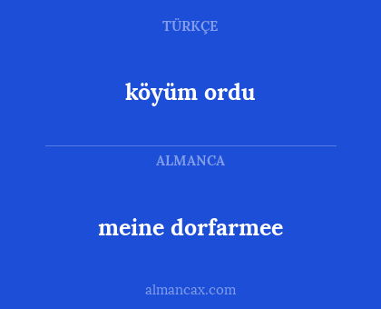 meine dorfarmee - köyüm ordu