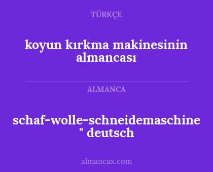 koyun kırkma makinesinin almancası - schaf-wolle-schneidemaschine " deutsch