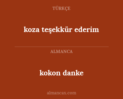 koza teşekkür ederim - kokon danke