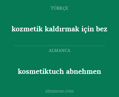 kosmetiktuch abnehmen - kozmetik kaldırmak için bez