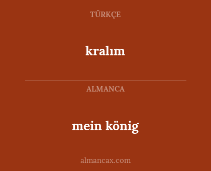 kralım - mein könig