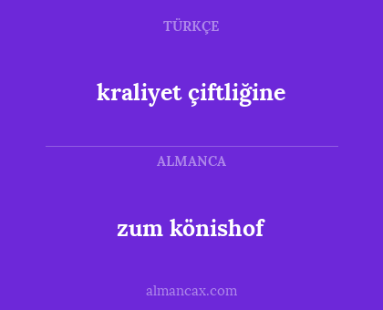 kraliyet çiftliğine - zum könishof
