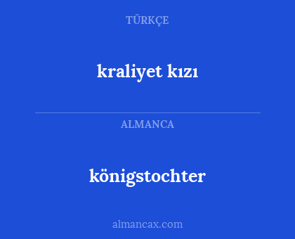 königstochter - kraliyet kızı