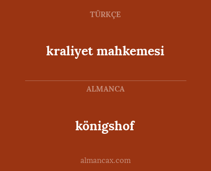 kraliyet mahkemesi - königshof