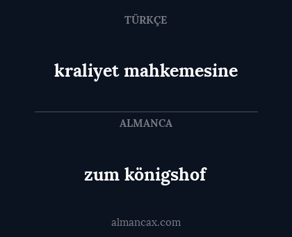 kraliyet mahkemesine - zum königshof