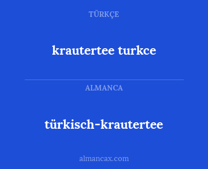 krautertee turkce - türkisch-krautertee