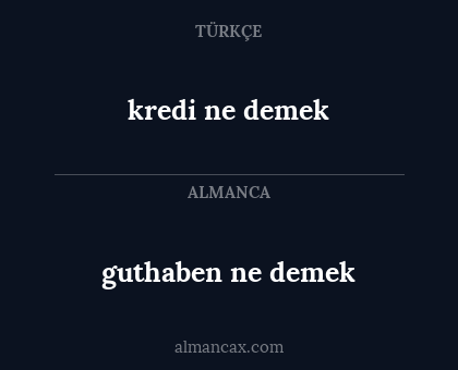 kredi ne demek - guthaben ne demek