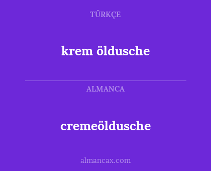 krem öldusche - cremeöldusche