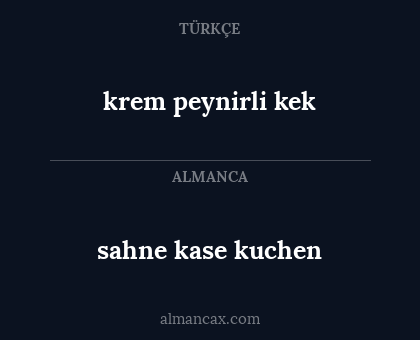 sahne kase kuchen - krem peynirli kek
