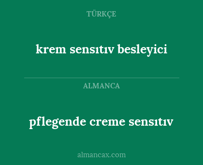 krem sensıtıv besleyici - pflegende creme sensıtıv