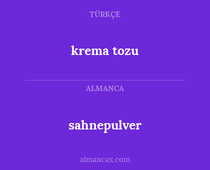sahnepulver - krema tozu