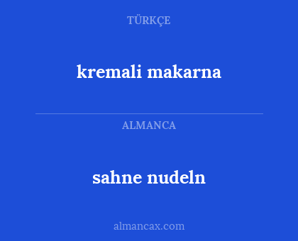 sahne nudeln - kremali makarna