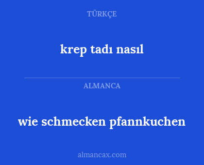 wie schmecken pfannkuchen - krep tadı nasıl