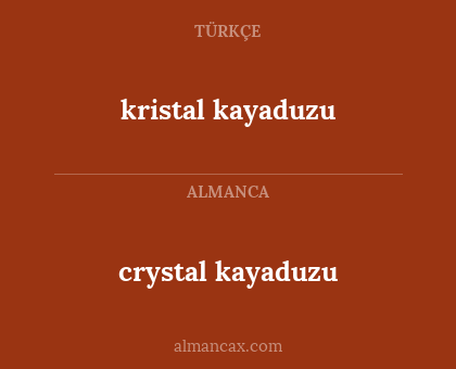 kristal kayaduzu - crystal kayaduzu