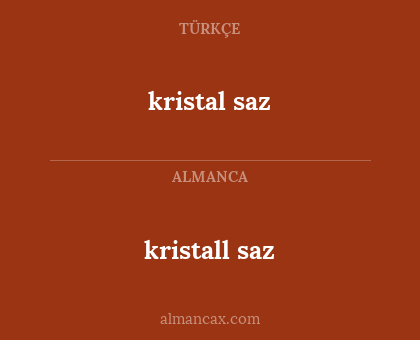 kristall saz - kristal saz