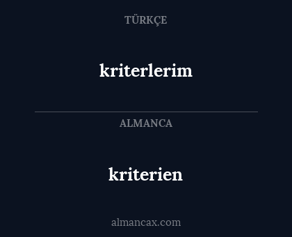kriterien - kriterlerim