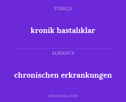 chronischen erkrankungen - kronik hastalıklar
