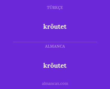 kröutet - kröutet