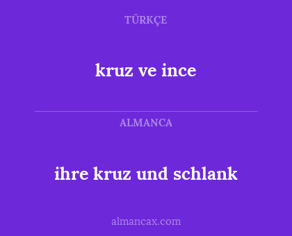 kruz ve ince - ihre kruz und schlank
