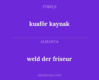 kuaför kaynak - weld der friseur