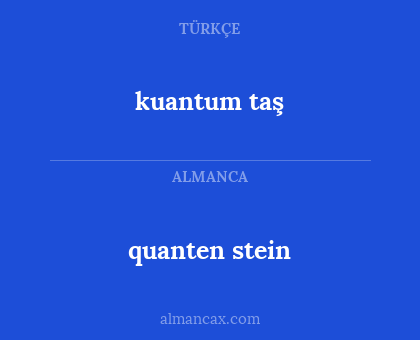 quanten stein - kuantum taş