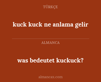 was bedeutet kuckuck? - kuck kuck ne anlama gelir