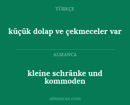kleine schränke und kommoden - küçük dolap ve çekmeceler var