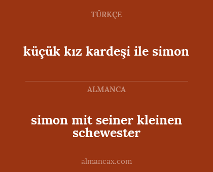 simon mit seiner kleinen schewester - küçük kız kardeşi ile simon