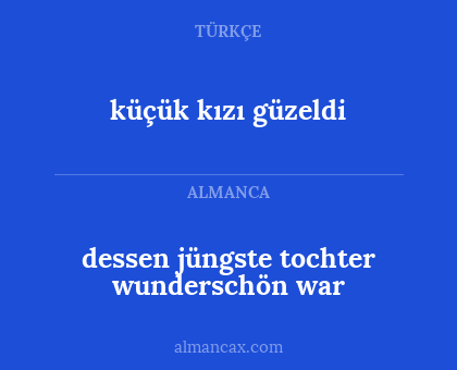 dessen jüngste tochter wunderschön war - küçük kızı güzeldi