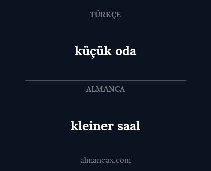 küçük oda - kleiner saal