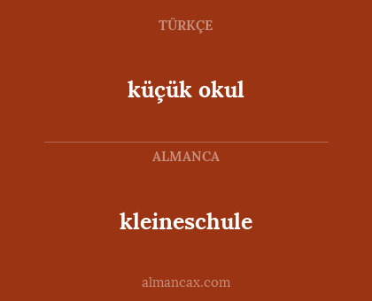 küçük okul - kleineschule