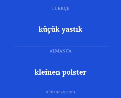 küçük yastık - kleinen polster